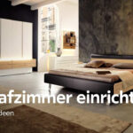 Schlafzimmer Einrichten – Ideen Und Möbel Trends – Xxxlutz Schlafzimmer  Beratung In Möbel Lutz Schlafzimmer